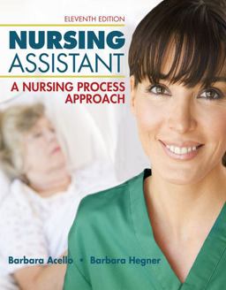 Nursing Assistant A Nursing Process Approach 11th 9781133132370 Front Cover