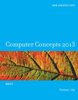 New Perspectives on Computer Concepts 2013