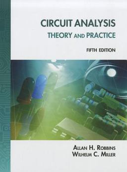 Circuit Analysis Theory and Practice 5th 9781133281009 Front Cover