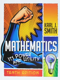 Bundle: Mathematics: Its Power and Utility, 10th + WebAssign Printed Access Card for Smith's Mathematics: Its Power and Utility, 10th Edition, Single-Term
