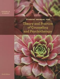 Student Manual for Theory and Practice of Counseling and Psychotherapy