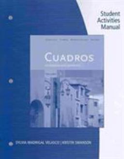 Student Activities Manual, Volume 3 for Cuadros Student Text: Intermediate Spanish