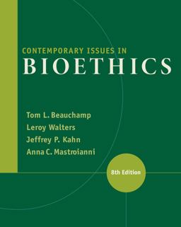 Contemporary Issues in Bioethics 8th 9781133315544 Front Cover