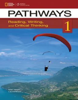 Pathways: Reading, Writing, and Critical Thinking 1