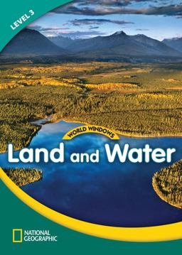 World Windows 3 (Social Studies): Land and Water