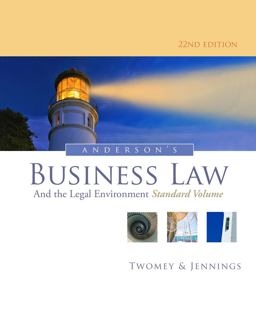 Anderson's Business Law And the Legal Environment, Standard Volume 22nd 9781133587590 Front Cover