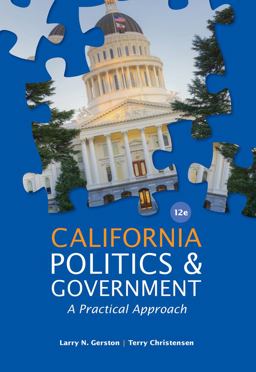California Politics and Government A Practical Approach 12th 9781133587651 Front Cover
