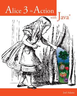 Alice 3 in Action with Javaï¿½,,ï¿½ 2nd 9781133589181 Front Cover