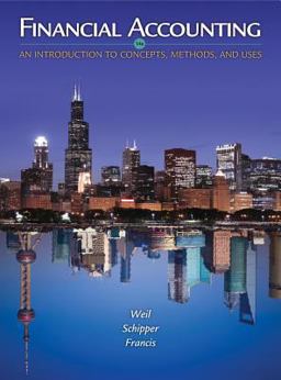Student Solutions Manual for Weil/Schipper/Francis' Financial Accounting: an Introduction to Concepts, Methods and Uses, 14th