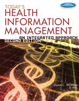 Today's Health Information Management: An Integrated Approach  9781133592471 Front Cover