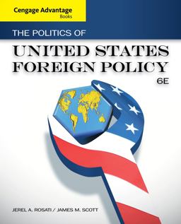 The Politics of United States Foreign Policy:  9781133602156 Front Cover