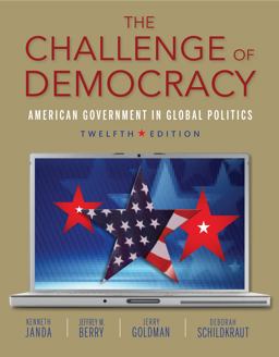 Challenge of Democracy (with Aplia Printed Access Card) 12th 9781133602330 Front Cover