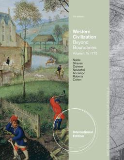 Western Civilization Beyond Boundaries, Volume I: To 1715 7th 9781133602729 Front Cover