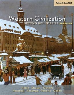 Western Civilization Beyond Boundaries, Volume II: Since 1560 7th 9781133604341 Front Cover