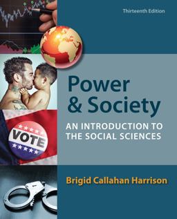 Power and Society An Introduction to the Social Sciences 13th 9781133604419 Front Cover