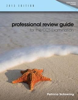 Professional Review Guide for the CCS Examination, 2013 Edition (Book Only)  9781133607328 Front Cover