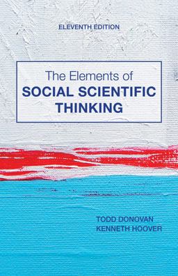 Elements of Social Scientific Thinking 11th 9781133607670 Front Cover