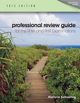 Professional Review Guide for the RHIA and RHIT Examinations, 2013 Edition (Book Only)  9781133608325 Front Cover