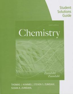 Student Solutions Guide for Zumdahl/Zumdahl's Chemistry, 9th 9th 9781133611998 Front Cover