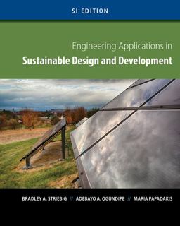 Engineering Applications in Sustainable Design and Development, SI Edition  9781133629788 Front Cover