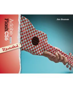 Adobe Flash CS6 Revealed