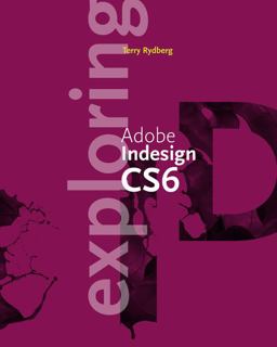 Exploring Adobe Indesign CS6  9781133693284 Front Cover