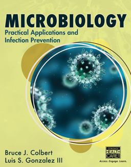 Microbiology Practical Applications and Infection Prevention  9781133693642 Front Cover