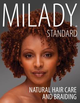 Milady Standard Natural Hair Care and Braiding  9781133693680 Front Cover