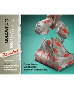 Web Collection, Revealed Premium Edition Adobe Dreamweaver CS6, Flash CS6 and Photoshop CS6  9781133815143 Front Cover