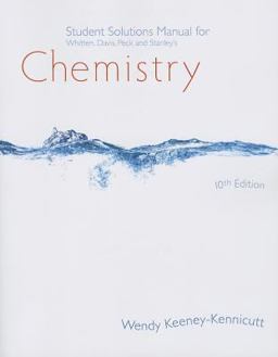 Student Solutions Manual for Whitten/Davis/Peck/Stanley's Chemistry, 10th 10th 9781133933526 Front Cover