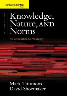 Knowledge, Nature, and Norms: An Introduction to Philosophy 2nd 9781133934950 Front Cover