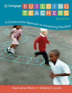 Cengage Advantage Books: Building Teachers A Constructivist Approach to Introducing Education 2nd 9781133943068 Front Cover