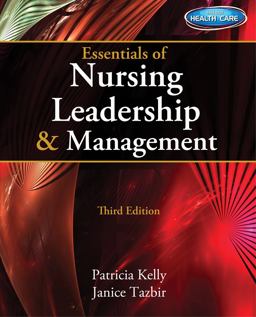 Essentials of Nursing Leadership and Management (Book Only) 3rd 9781133948551 Front Cover