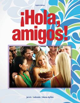 ï¿½Hola, Amigos! 8th 9781133952213 Front Cover