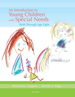 Cengage Advantage Books: an Introduction to Young Children with Special Needs Birth Through Age Eight 4th 9781133959205 Front Cover