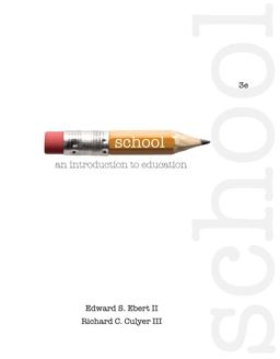 Cengage Advantage Books: School An Introduction to Education 3rd 9781133959656 Front Cover