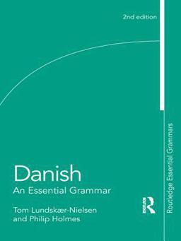 Danish: an Essential Grammar