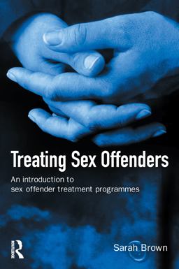 Treating Sex Offenders