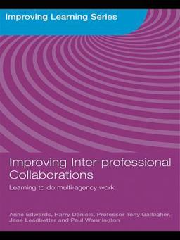 Improving Inter-Professional Collaborations