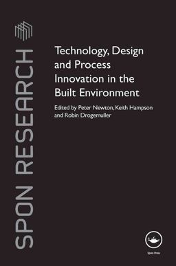Technology, Design and Process Innovation in the Built Environment