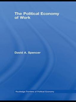 The Political Economy of Work