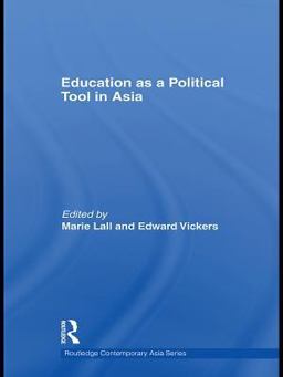 Education As a Political Tool in Asia Education As a Political Tool in Asia