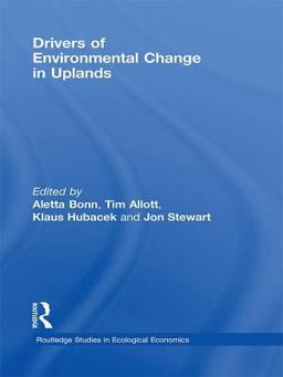 Drivers of Environmental Change in Uplands Drivers of Environmental Change in Uplands