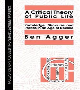 A Critical Theory of Public Life A Critical Theory of Public Life
