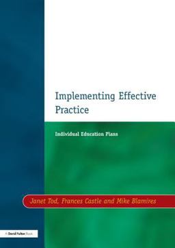 Individual Education Plans Implementing Effective Practice