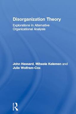 Disorganization Theory Disorganization Theory