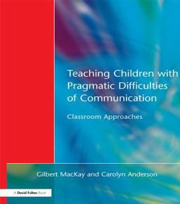 Teaching Children with Pragmatic Difficulties of Communication