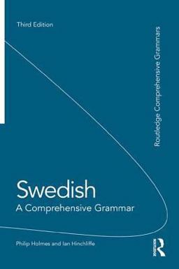 Swedish: a Comprehensive Grammar