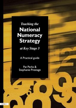 Teaching the National Strategy at Key Stage 3 Teaching the National Strategy at Key Stage 3