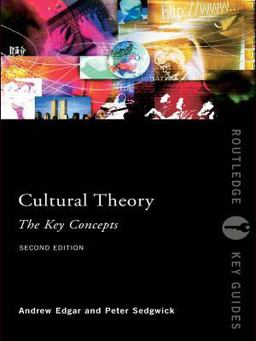 Cultural Theory: the Key Concepts